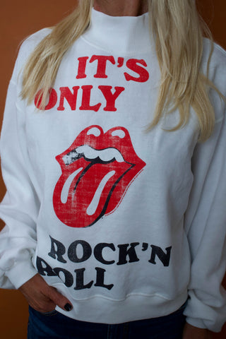 It’s Only Rock’N Roll Sweatshirt